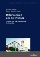 Unterwegs Mit Und Fuer Deutsch: 50 Jahre Daf Und Germanistik in Ostafrika