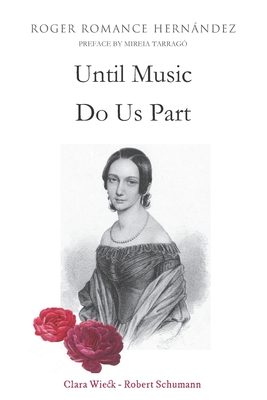 Until Music Do Us Part - Hernndez, Roger Romance