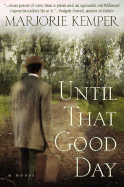 Until That Good Day - Kemper, Marjorie