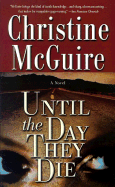 Until the Day They Die - McGuire, Christine