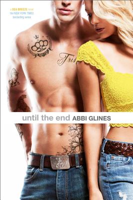Until the End - Glines, Abbi
