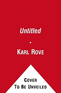 Untitled - Rove, Karl (Read by)