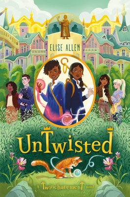 Untwisted (Twinchantment, Book 2) - Allen, Elise