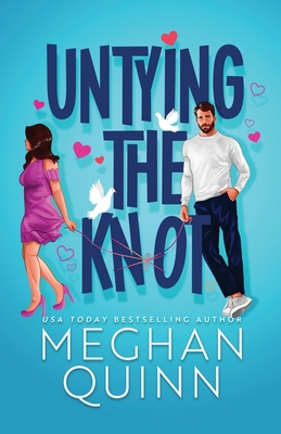 Untying the Knot - Quinn, Meghan