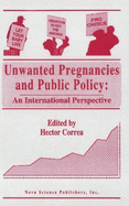 Unwanted Pregnancies and Public Policy