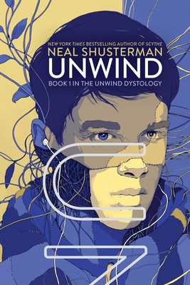 Unwind - Shusterman, Neal