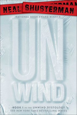 Unwind - Shusterman, Neal