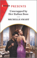 Unwrapped by Her Italian Boss: An Uplifting International Romance