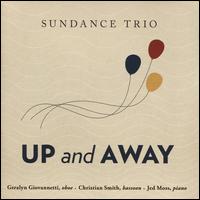 Up and Away - Sundance Trio