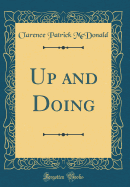 Up and Doing (Classic Reprint)