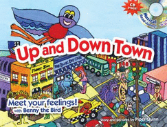 Up and Down Town:: Meet Your Feelings! with Benny the Bird