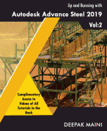 Up and Running with Autodesk Advance Steel 2019: Volume 2