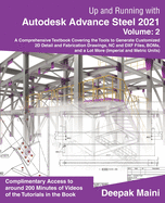 Up and Running with Autodesk Advance Steel 2021: Volume 2