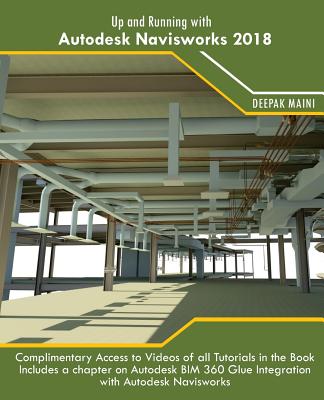 Up and Running with Autodesk Navisworks 2018 - Maini, Deepak