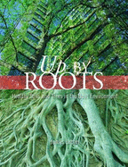 Up By Roots: Healthy Soils and Trees in the Built Environment