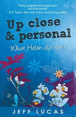 Up Close & Personal: Helen Sloane's Diary 2 What Helen Did Next - Lucas, Jeff