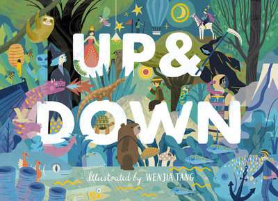 Up & Down: Explore the World Above and Below - Viction-Viction (Editor)