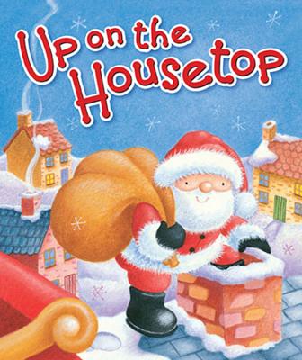 Up on the Housetop - Hanby, Benjamin R