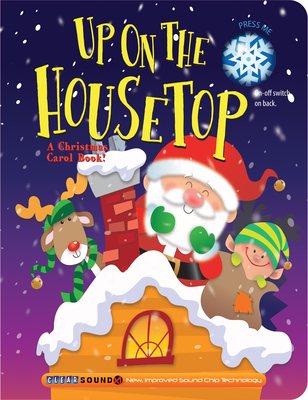 Up on the Housetop - Smart Kidz (Editor), and Berry, Ron