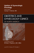 Update in Gynecologic Oncology, an Issue of Obstetrics and Gynecology Clinics: Volume 39-2