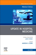 Update in Hospital Medicine, an Issue of Medical Clinics of North America: Volume 104-4