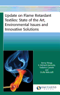 Update on Flame Retardant Textiles: State of the Art, Environmental Issues and Innovative Solutions