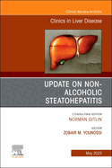 Update on Non-Alcoholic Steatohepatitis, an Issue of Clinics in Liver Disease: Volume 27-2