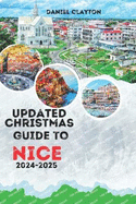 Updated Christmas Guide to Nice 2024-2025