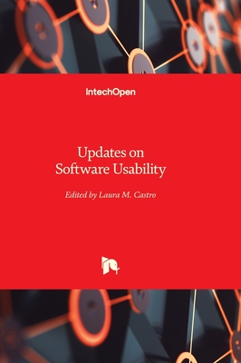 Updates on Software Usability - Castro, Laura M. (Editor)