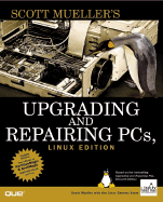 Upgrading and Repairing PCs Linux Edition