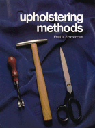 Upholstering Methods - Zimmerman, Fred W