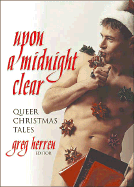 Upon a Midnight Clear - Herren, Greg (Editor)