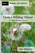 Upon a Wishing Flower