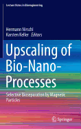 Upscaling of Bio-Nano-Processes: Selective Bioseparation by Magnetic Particles