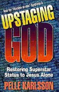 Upstaging God