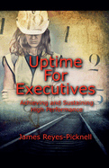 Uptime for Executives