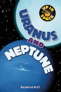 Uranus and Neptune