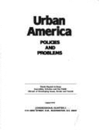 Urban America, Policies and Problems
