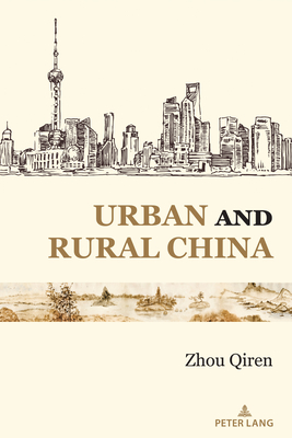 Urban and Rural China - Zhou, Qiren