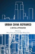 Urban China Reframed: A Critical Appreciation