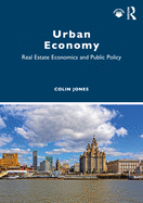 Urban Economy: Real Estate Economics and Public Policy