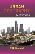 Urban Geography: A Textbook