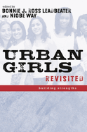 Urban Girls Revisited: Building Strengths