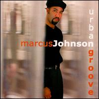 Urban Groove - Marcus "Benjy" Johnson