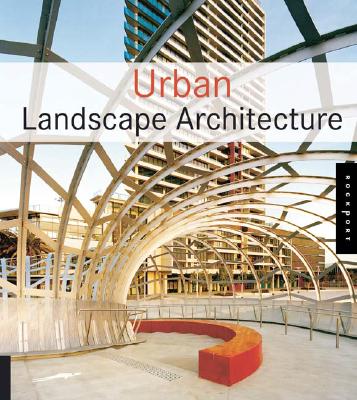 Urban Landscape Architecture - Vranckx, Bridget (Editor)