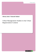 Urban Management Studies in the Urban Regeneration Context