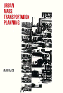 Urban Mass Transportation Planning - Black, Alan