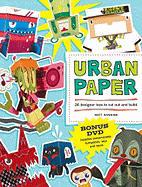 Urban Paper: 26 Designer Toys to Cut Out and Build