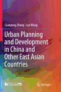 Urban Planning and Development in China and Other East Asian Countries