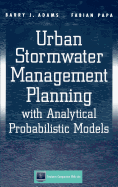 Urban Stormwater Management Planning with Analytical Probabilistic Models